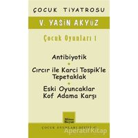 Çocuk Tiyatrosu / Çocuk Oyunları 1 - V. Yasin Akyüz - Mitos Boyut Yayınları