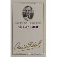 Villa Semer : 85 - Necip Fazıl Bütün Eserleri - Necip Fazıl Kısakürek - Büyük Doğu Yayınları