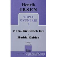 Toplu Oyunları 2: Nora, Bir Bebek Evi - Hedda Gabler - Henrik İbsen - Mitos Boyut Yayınları