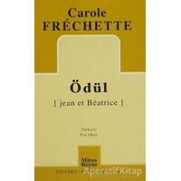 Ödül - Carole Frechette - Mitos Boyut Yayınları