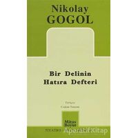 Bir Delinin Hatıra Defteri - Nikolay Vasilyeviç Gogol - Mitos Boyut Yayınları