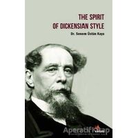 The Spirit of Dickensian Style - Senem Üstün Kaya - Kriter Yayınları