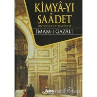 Kimya-yı Saadet - İmam-ı Gazali - Çelik Yayınevi