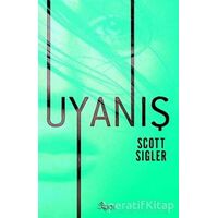 Uyanış - Scott Sigler - GO! Kitap