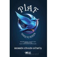 Piaf - Serçe İç Sesler - Berrin Civgin Gümüş - Gülnar Yayınları
