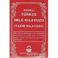 Türkçe İmla Kılavuzu - Kolektif - Şenyıldız Yayınevi