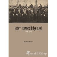 Kürt-Ermeni İlişkileri - Demet Cansız - Serander Yayınları