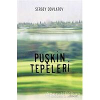 Puşkin Tepeleri - Sergey Dovlatov - Jaguar Kitap