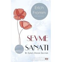 Sevme Sanatı (Modern Kapak) - Erich Fromm - Say Yayınları