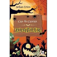 Zombiler - Can ile Cancan - Serkan Ertem - Az Kitap