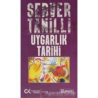 Uygarlık Tarihi - Server Tanilli - Cumhuriyet Kitapları