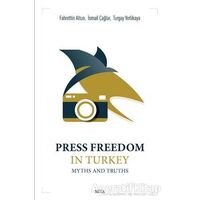 Press Freedom in Turkey Myths and Truths - Turgay Yerlikaya - Seta Yayınları