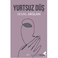 Yurtsuz Düş - Seval Arslan - Klaros Yayınları