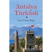 Antalya Türküsü - Yaşar Turgut Bilgin - Ares Yayınları