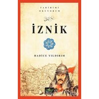 İznik - Hadice Yıldırım - Akif Yayınları