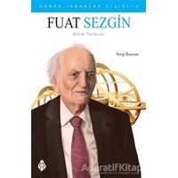 Fuat Sezgin - Sevgi Başman - Uğurböceği Yayınları