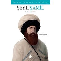 Şeyh Şamil - Sevgi Başman - Uğurböceği Yayınları