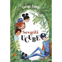 Sevgili Ucube - Sevgi Saygı - Günışığı Kitaplığı