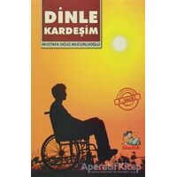 Dinle Kardeşim - Mustafa Oğuz Mucurluoğlu - İtalik Yayınevi