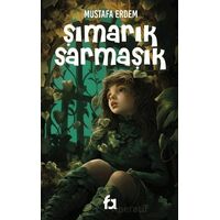 Şımarık Sarmaşık - Mustafa Erdem - Fa Yayınları