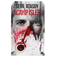 Acayip İşler - Sevil Atasoy - Doğan Kitap