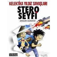 Stero Seyfi 2 - Kelektika Yıldız Savaşları - Ergün Gündüz - Lal Kitap