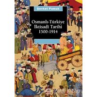 Osmanlı-Türkiye İktisadi Tarihi 1500 - 1914 - Şevket Pamuk - İletişim Yayınevi