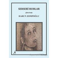 Serseri Ruhlar - Harun Zompoğlu - Alter Yayıncılık