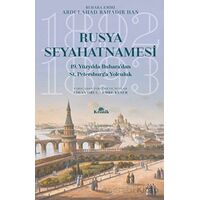 Rusya Seyahatnamesi - Abdulahad Bahadır Han - Kronik Kitap