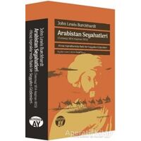 Arabistan Seyahatleri - John Lewis Burckhardt - Büyüyen Ay Yayınları