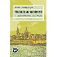 Malta Seyahatnamesi - Ahmed Faris Eş-Şidyak - Büyüyen Ay Yayınları