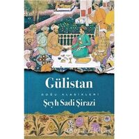 Gülistan - Şeyh Sadii Şirazi - Venedik Yayınları