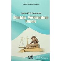 Günahkar Müslümanların Durumu - Şeyhül İslam İbn Teymiyye - Guraba Yayınları