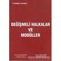 Değişmeli Halkalar ve Modüller - Fethi Çallıalp - Birsen Yayınevi