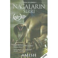 Nagaların Sırrı Shiva Üçlemesi 2 - Amish Tripathi - Kitabix Yayınları