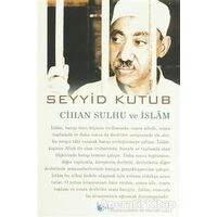 Cihan Sulhu ve İslam - Seyyid Kutub - Beka Yayınları