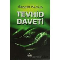 Tevhid Daveti - Seyyid Kutub - Ravza Yayınları