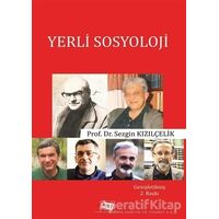 Yerli Sosyoloji - Sezgin Kızılçelik - Anı Yayıncılık