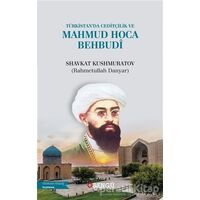 Türkistan’da Ceditçilik ve Mahmud Hoca Behbudi