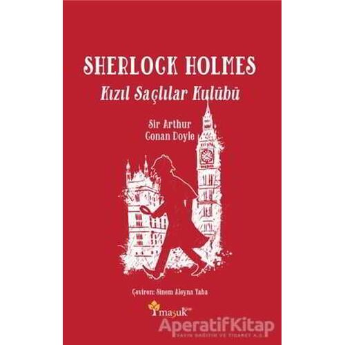 Sherlock Holmes Kızıl Saçlılar Kulübü - Sir Arthur Conan Doyle - Maşuk Kitap