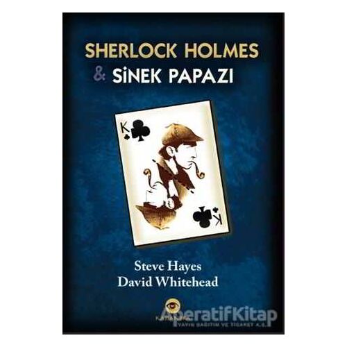 Sherlock Holmes ve Sinek Papazı - Steve Hayes - Kassandra Yayınları