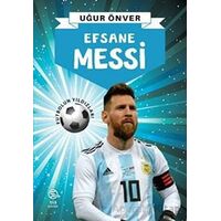 Efsane Messi - Uğur Önver - Sia Kitap