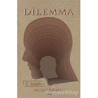 Dilemma - Murat Öğmen - Sokak Kitapları Yayınları