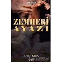Zemheri Ayazı - Ahmet Kılıç - Arsine Yayıncılık