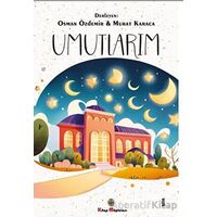 Umutlarım - Kolektif - Kitap Müptelası Yayınları