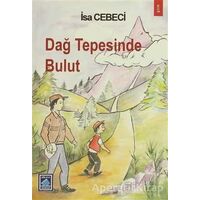 Dağ Tepesinde Bulut - İsa Cebeci - Göl Yayıncılık