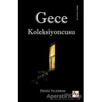 Gece Koleksiyoncusu - Deniz Yıldırım - Az Kitap