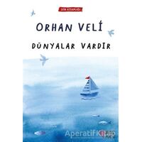 Dünyalar Vardır - Orhan Veli Kanık - Masalperest