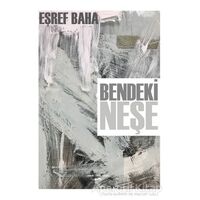 Bendeki Neşe - Eşref Baha - Sokak Kitapları Yayınları