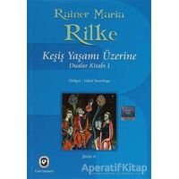 Keşiş Yaşamı Üzerine - Rainer Maria Rilke - Cem Yayınevi